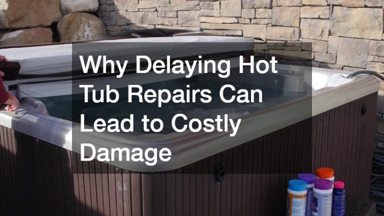 Why Delaying Hot Tub Repairs Can Lead to Costly Damage